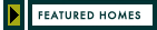 Featured Homes